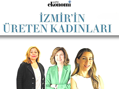 NB Ekonomi Sektör Eki – İzmir’in üreten kadınları